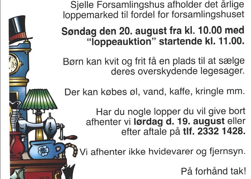 Loppemarked i Sjelle Forsamlingshus 20. august